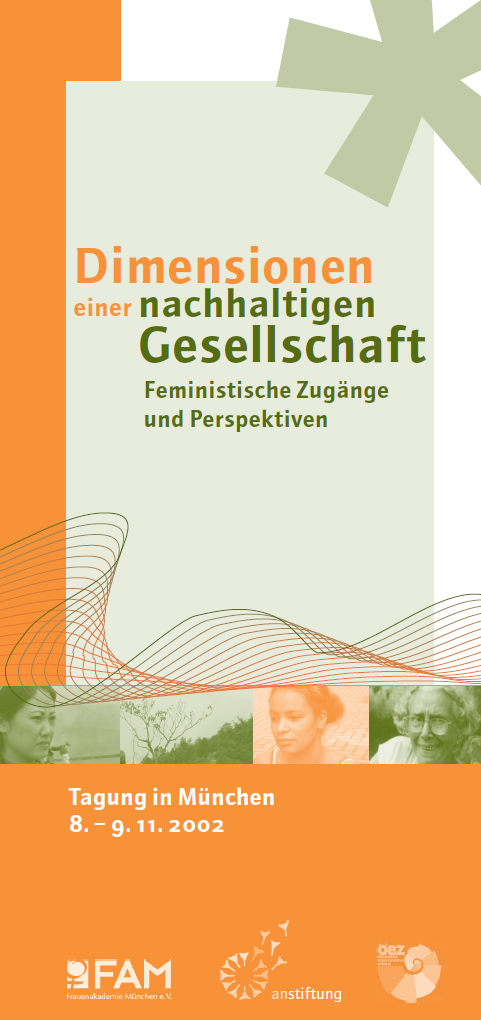 Dimensionen einer nachhaltigen Gesellschaft. Feministische Zugänge und Perspektiven
